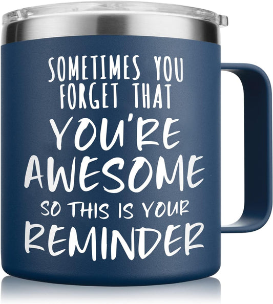 Inspirational Gifts for Men, Sometimes You Forget You're Awesome Stainless Steel Coffee Mug, Funny Gifts for Him Husband, Dad, Boyfriend on Valentines Day Christmas - Navy Blue
